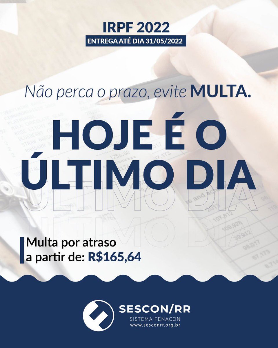 Sesconrr's tweet photo. Encerra hoje o prazo para declaração do IR, exercício 2021. Corre que ainda dá tempo. O horário limite é até as 23h59. Evite transtornos e multas. 

#ir2022 
#declaracaoir
#contabilidade
#sesconrr https://t.co/3Xt2LnakoR