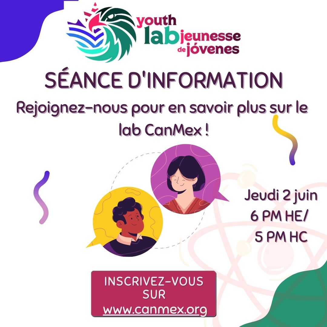canmexlab's tweet photo. ¿Quieres sabes más acerca del Lab de jóvenes? Regístrate para la sesión informativa
Do you want to know more about the Lab? Register for the information session
Tu veux en savoir plus sur le Lab? Inscrivez-vous à la séance d'information sur notre site Web https://t.co/jhBYcFvAsc https://t.co/h5DN9kDXoY