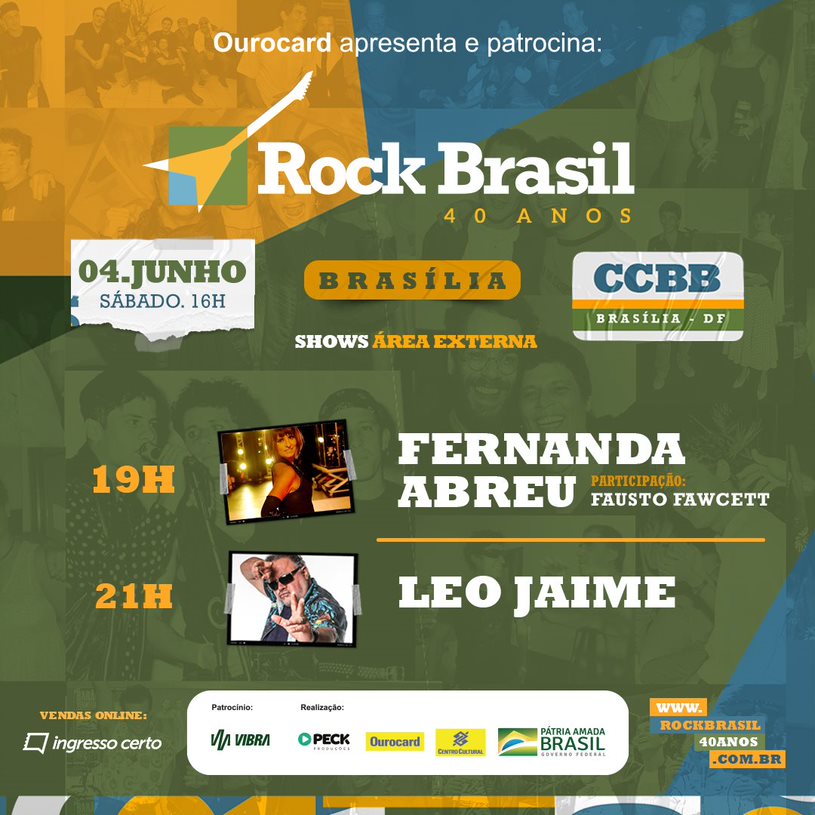 CCBB_DF's tweet photo. 😱O festival Rock Brasil 40 Anos chega ao fim no próximo domingo e a programação de encerramento está incrível!

🥳Tem Fernanda Abreu, Leo Jaime, Leoni, Marina Lima e um show especial com Flausino cantando Cazuza!

🎫Garanta seu ingresso: https://t.co/Mo2E9aHec2 https://t.co/nBdVKRP6RA