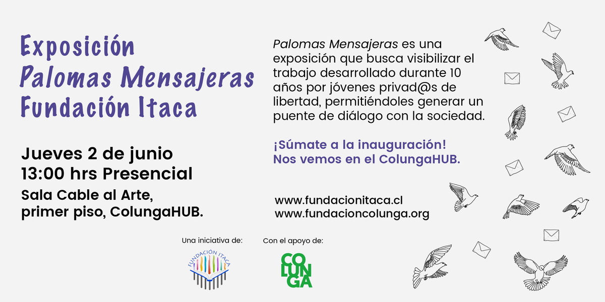 fundcolunga's tweet photo. EXPOSICIÓN | #ColungaHUB será escenario de una actividad especial, organizada por a @ItacaFundacion, para visibilizar las creaciones artísticas y expresivas de jóvenes privad@s de libertad
La cita es el 2/6 y debes confirmar asistencia escribiendo a itaca@fundacionitaca.cl https://t.co/hs2lvPELUW