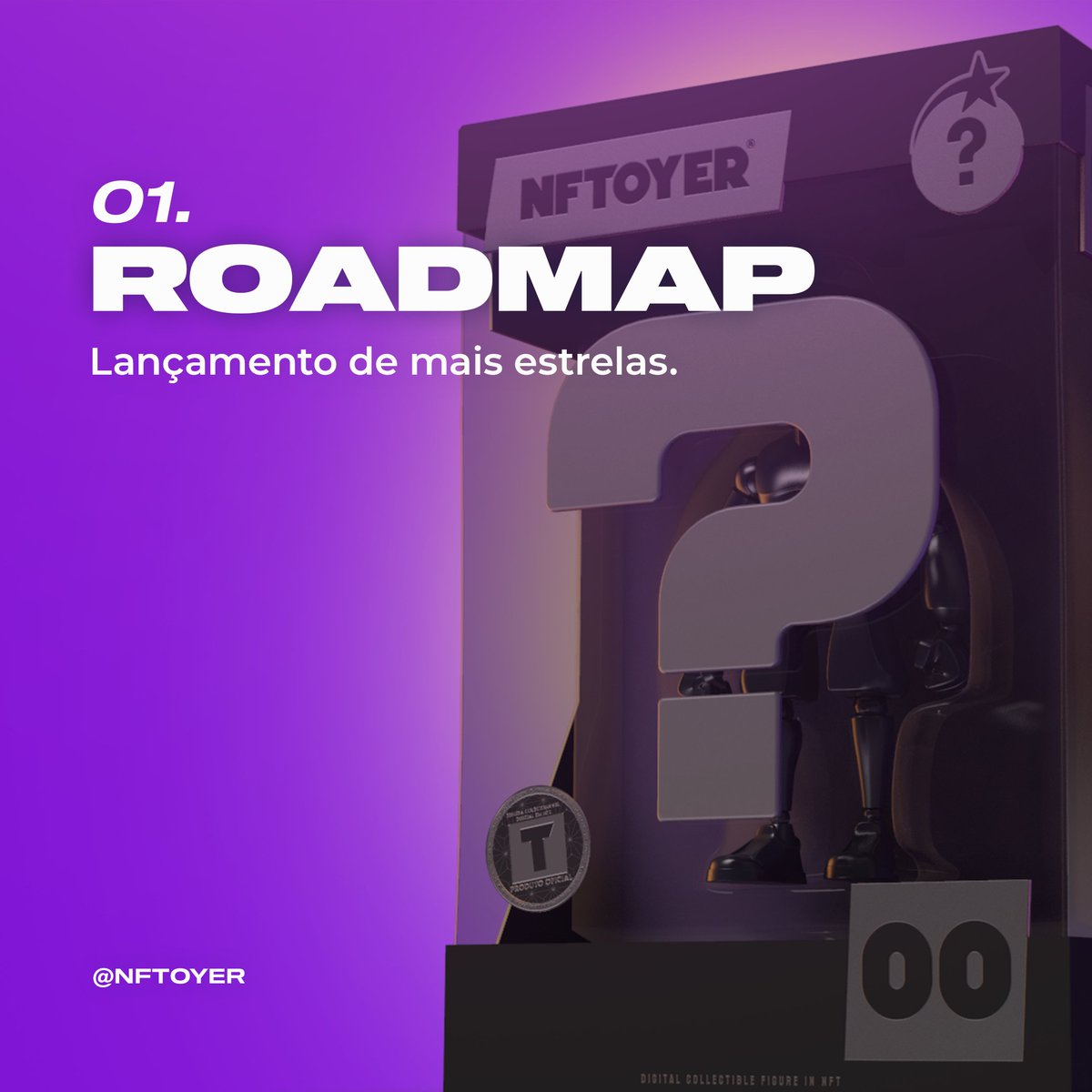 O 1° objetivo em nosso Roadmap!

Diferente de outras coleções, nossa proposta é trazer novos NFTOYERs de forma recorrente. As próximas edições trarão estrelas variadas, tais como do esporte, música, internet e TV.

Qual estrela você gostaria de ver como um NFTOYER®? 

#NFTOYER
