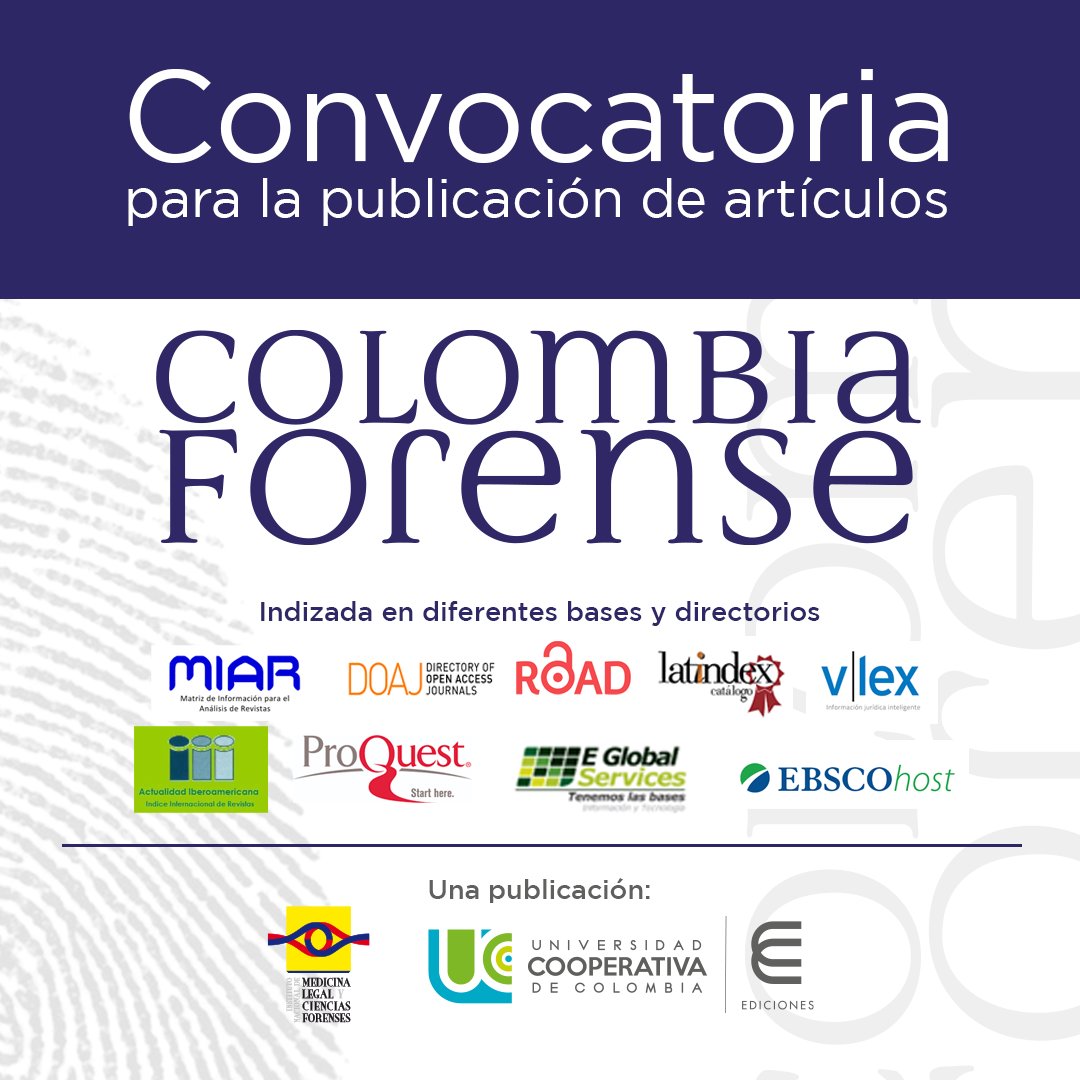 RevistasUCC's tweet photo. Convocatoria abierta para la publicación de artículos #ColombiaForense @MedLegalColombi #EdicionesUCC https://t.co/BGoy86aSzq https://t.co/Kv8jZr8FJI
