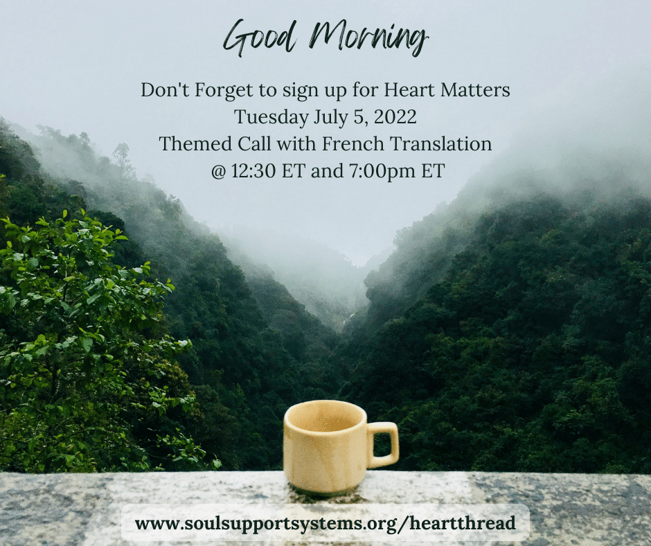 Soulsupportsys's tweet image. Good Morning! It's that time again! 

July 5, 2022 

Will be our next 15-minute themed call for Heart Matters. 

There is still time to sign up!
soulsupportsystems.org/heartthread

#HeartMatters #SoulSupportSystems