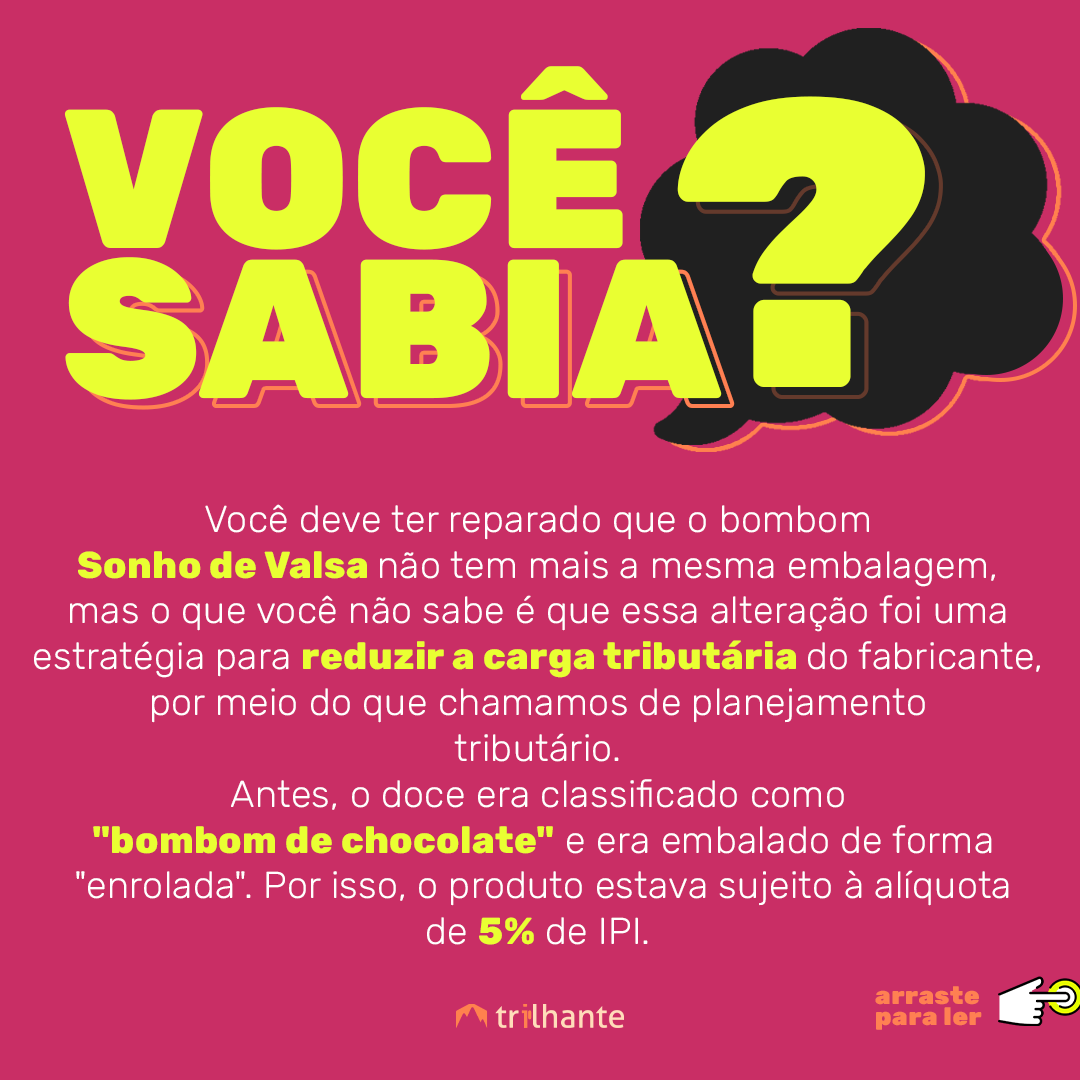 trilhante's tweet photo. Você sobre essa curiosidade do bombom Sonho de Valsa? 

Nós te explicamos tudo! 😉

#Trilhante #Direito #Tributário #SonhoDeValsa https://t.co/8CoEfRowmx