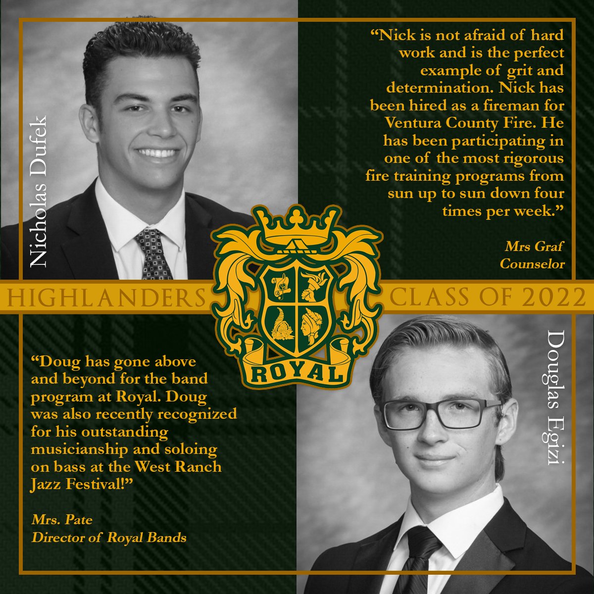With 22 weekdays leading to Commencement, we are featuring "22 in 22" - exemplary Class of 2022 seniors recognized by staff for their accomplishments, attitudes &amp; impact. Two students will be featured each day. So technically it's 44 Highlanders, but they deserve it. #RoyalLife