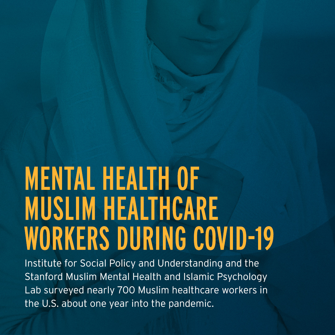 pillars_fund's tweet photo. Last year, Pillars grantees @TheISPU and @stanfordmmhip embarked on a study to better understand how Muslim healthcare workers (HCWs) in the U.S. were affected by stress from COVID-19. https://t.co/pbJ02Z0uhA