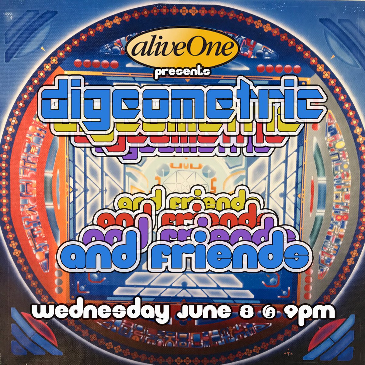 <a href="/Digeometric/">Digeometric</a> and Friends at @aliveOneChi Wednesday 6/8!