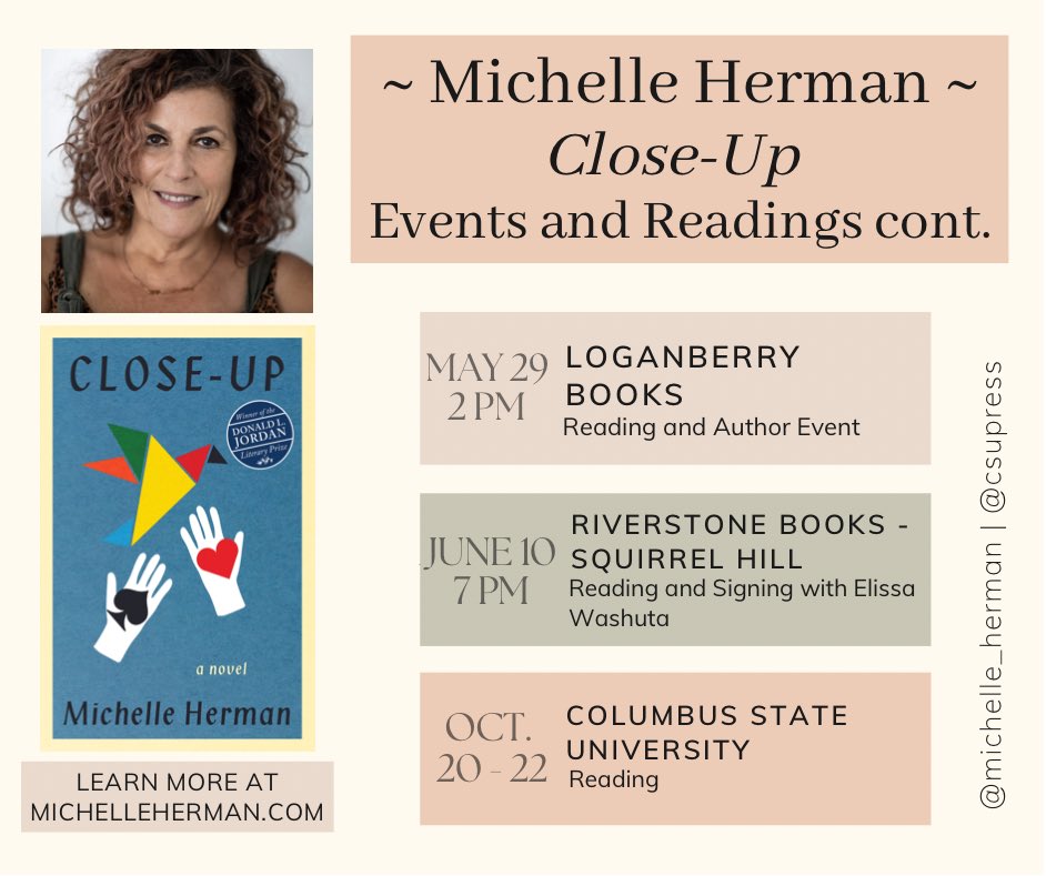csupress's tweet photo. With several events under her belt, @Michelle_Herman still has some great things coming your way! Including some new events! (Details to follow)

Next up: Michelle and “Close-Up” at @riverstonepgh! 

June 10! 7 PM! 

#booktour #bookevents #authorevents https://t.co/wYJT614rH2