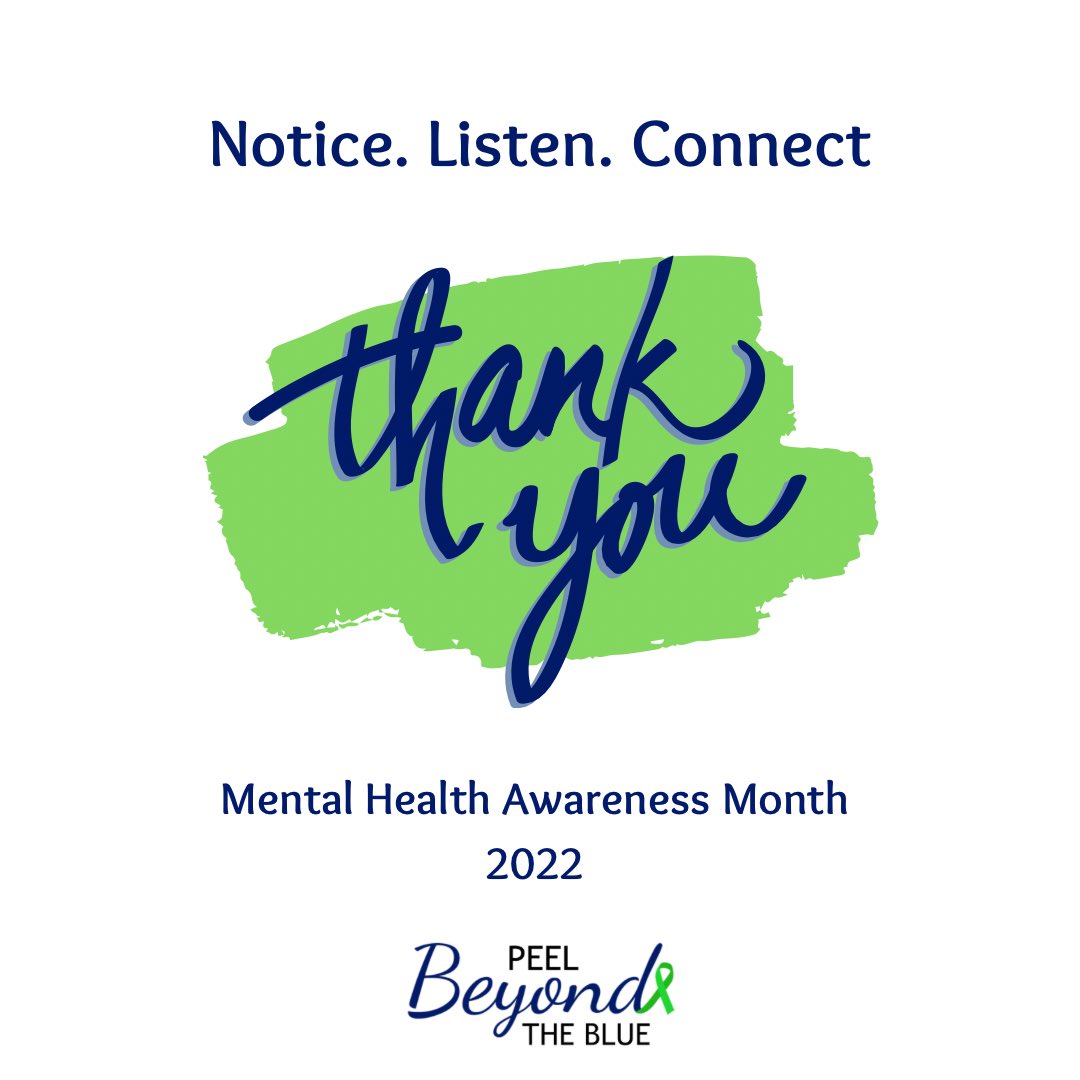 As we come to the end of May Mental Health Awareness Month, we would like to thank everyone for participating in Peel Beyond The Blue’s second annual May Mental Health Campaign.

#PeelBTB #ItsTimeToTalk