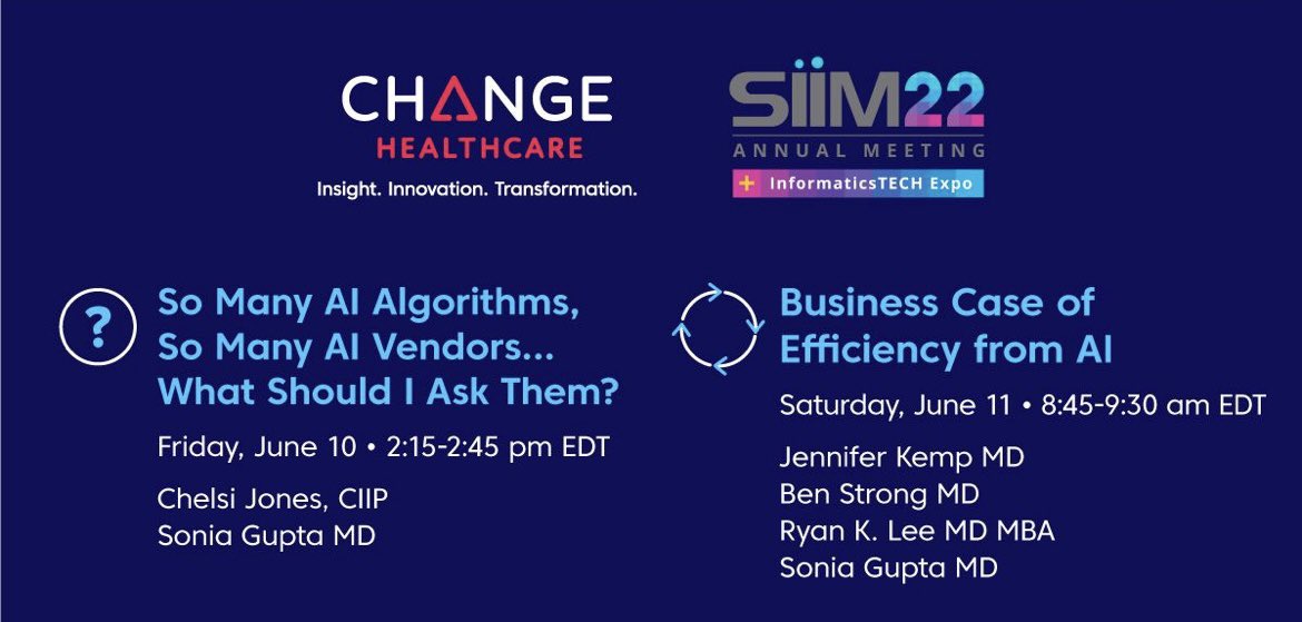 Looking forward to moderating 2 panels at #SIIM22 on #AI in #radiology. I will speak w/ Chelsi Jones CIIP on differentiating btw AI vendors & speak w/ @JenniferKempMD, @ryankleemd & Dr. Benjamin Strong on the business case for efficiency with AI. #iwork4chng