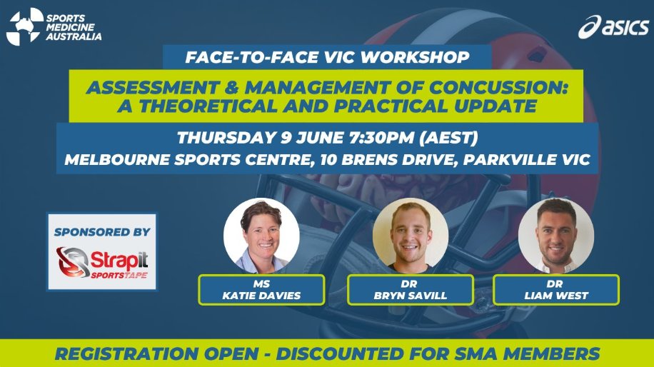 Looking for a high value, in person event in Melbourne? @SMA_Events  are running a concussion UPDATE next week with presenters <a href="/Liam_West/">Liam West</a> <a href="/BrynSavill/">Bryn Savill</a> #katiedavies A bargain at $25 (Member) sma.org.au/event/assessme…