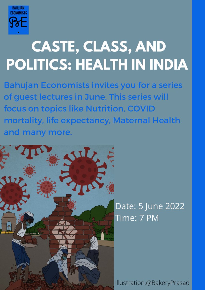 BahujanEcon's tweet photo. We invite you to the first season of our discussion series on health &amp; healthcare- "Caste, Class, &amp; Politics: Health in India."

The session will start on the 5th of June and go on for a month. To join, please fill out- https://t.co/P7f6yGoFEz 
@sakie339 @aashishg_ @muradbanaji https://t.co/O7bsNydmN6