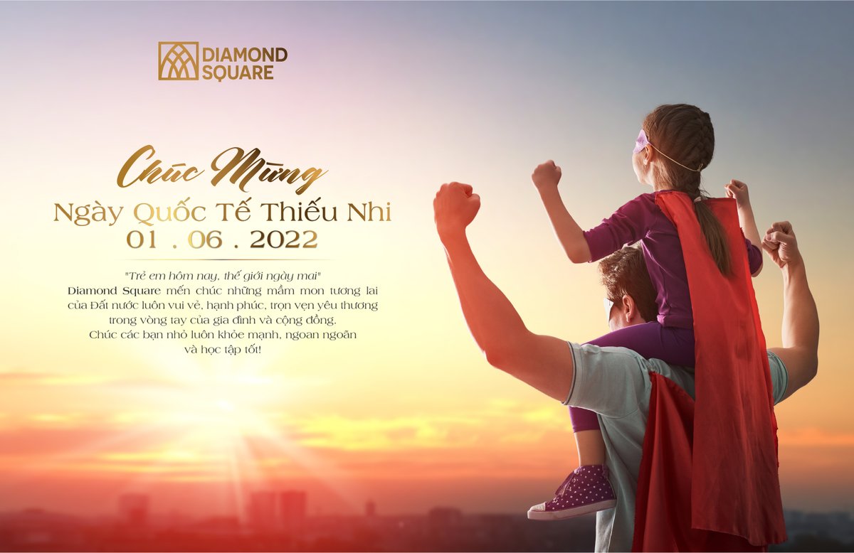 DiamondSquare4's tweet photo. 🎉CHÚC MỪNG NGÀY QUỐC TẾ THIẾU NHI 01/06/2022
🌱"Trẻ em hôm nay, thế giới ngày mai"
#DiamondSquare #QuocteThieunhi https://t.co/cEDUl1uXsS