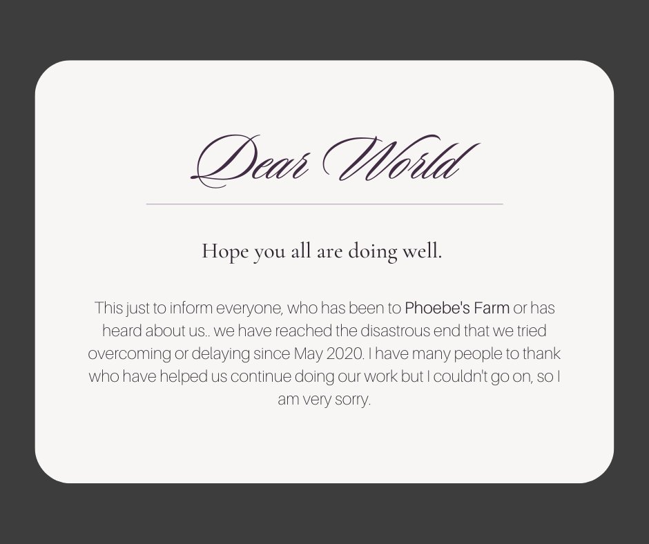 PhoebesFarm's tweet photo. end of an era, do read 🙏

I would like to thank everyone who tried their best to help us get back on our feet.

@justmanoor
#PhoebesFarm #HumanFriendlyPetResort #Rescued #Rehabilitated #Adopted #Animal #Dog #Cat #Cow #LodgingAndBoarding #Dogs #Pets #PetDog #PetDogs #Mumbai #Pune https://t.co/bM0ccnM8ok