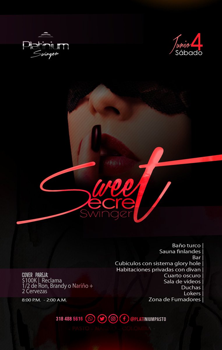 platiniumpasto's tweet photo. 🚺 🍒 *PRÓ❌IMO  SABADO 4 DE JUNIO* ♨️��SWEET SWINGER 
El dulce secreto del placer.

Un evento al cual cada pareja hace de su secretos eroticos los más reveladores momentos HOT 🔥de este encuentro.
👫Ingreso únicamente en pareja 💑 
Más info y reservas: 3184885616.
#swinger https://t.co/9dXVrHY9Yy