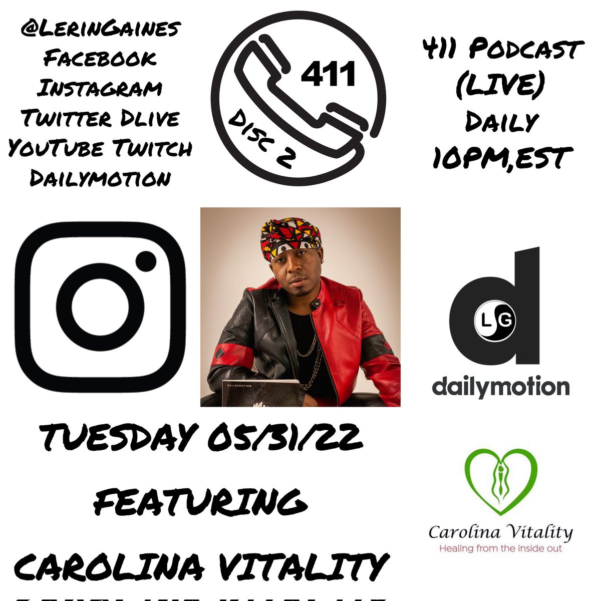 LerinGaines's tweet photo. #411Podcast with #LerinGaines X #CarolinaVitality #Streaming #LIVE 05/31/22 @ 10PM,EST @LerinGaines #Facebook #Instagram #YouTube #Twitter #DLIVE #Twitch #DailyMotion #DiscTwo #RemixJournal #TrackFive #ParentalAdvisory #ExplicitContent https://t.co/dRD8X7r5bS
