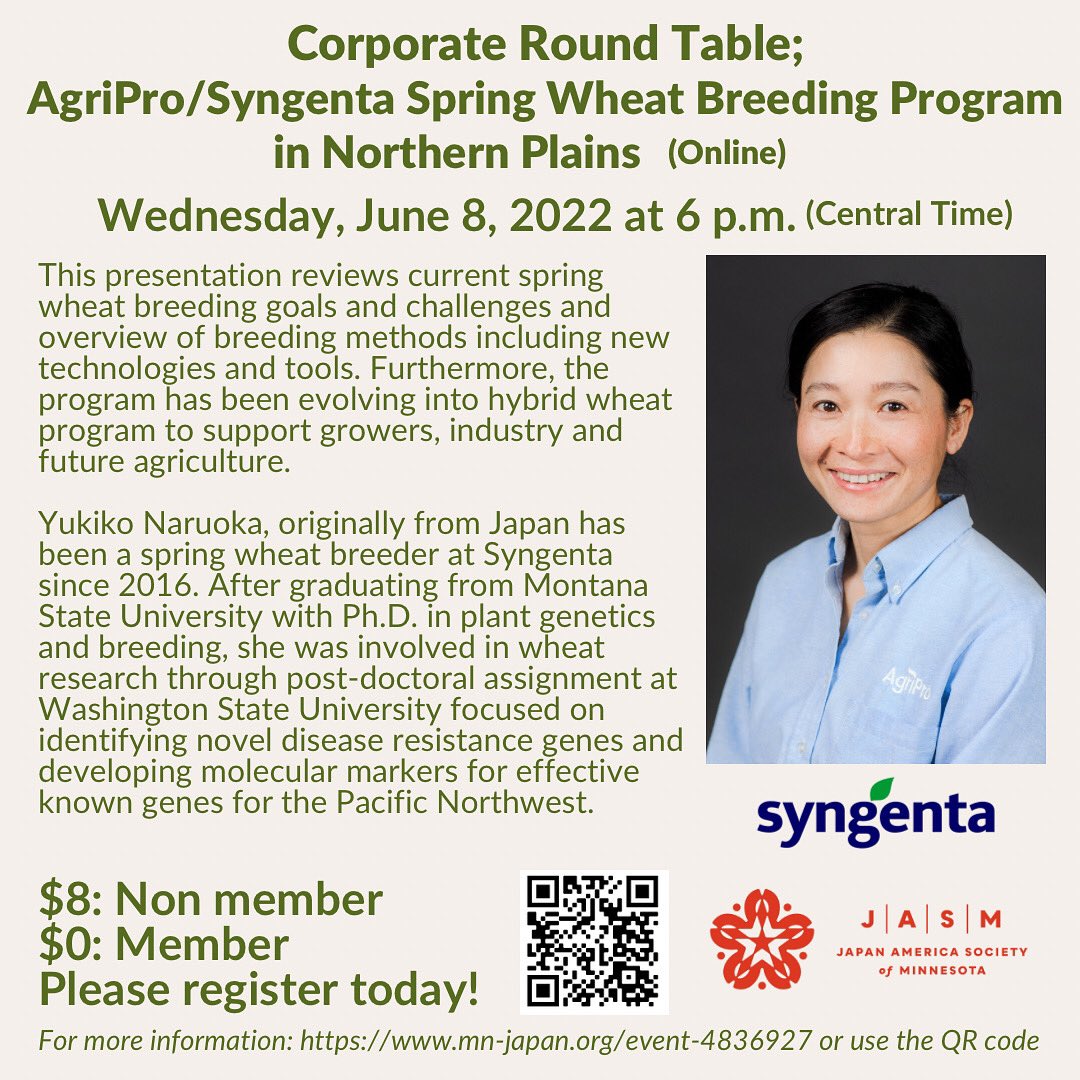 Join us JASM online event on June 8, 6:00 pm central time.
Yukiko Naruoka who is a spring wheat breeder at Sungenta will be a speaker!!