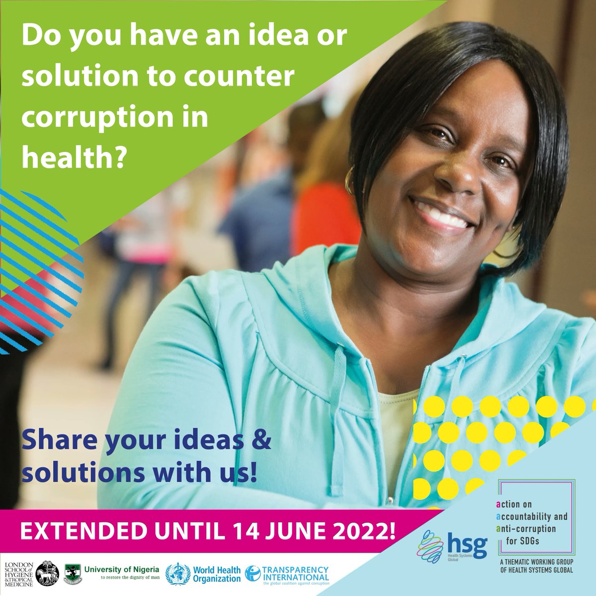 H_S_Global's tweet photo. Deadline Extended! Do you have an idea or solution that could or has already countered #Corruption in your #HealthSystems? We want to learn from you! Share your ideas with us and stand a chance to be recognised.
 
https://t.co/G9zEQiZjPV
#UnitedAgainstCorruption #HealthForAll https://t.co/OAWFtka5pc