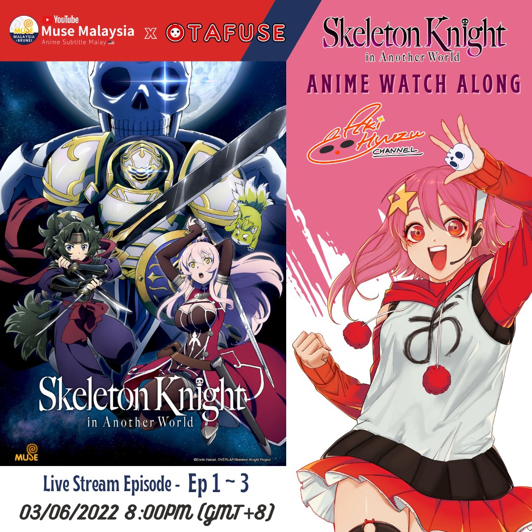 MUSE Malaysia & Brunei on X: 【Skeleton Knight in Another World
