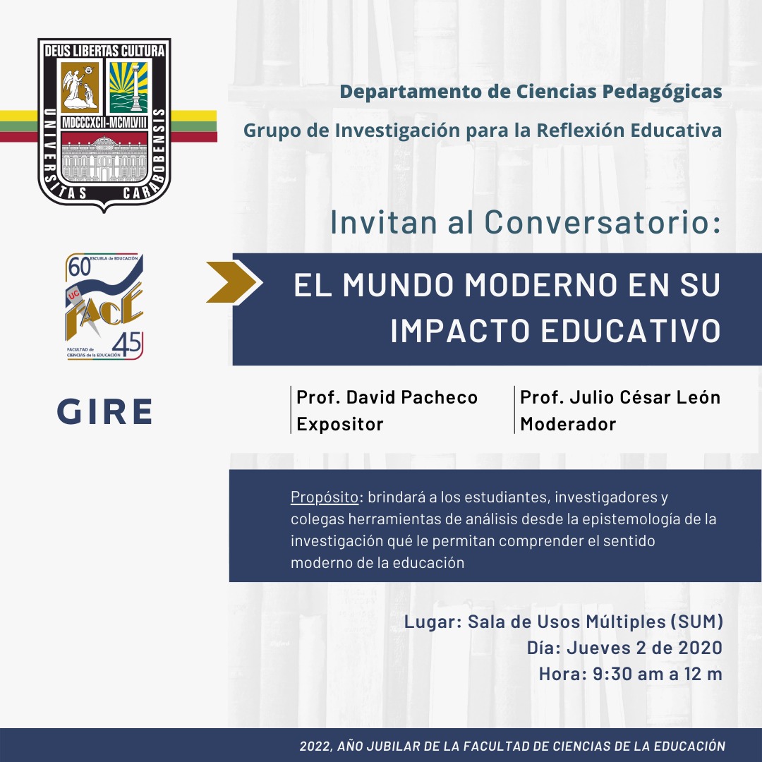 El Departamento de Ciencias Pedagógicas de nuestra <a href="/FaCE_UC/">FaCE-UC</a>  invitan al conversatorio "El mundo moderno en su impacto educativo" a realizarse este Jueves 2 de Junio a las 9:30 am en el Salón Sum del Auditorio 
#FaCEActiva #FaCEHumanista #2022AñoJubilarFaCE 
<a href="/UCarabobo/">Universidad de Carabobo</a> <a href="/TiempoUC/">Tiempo Universitario</a>