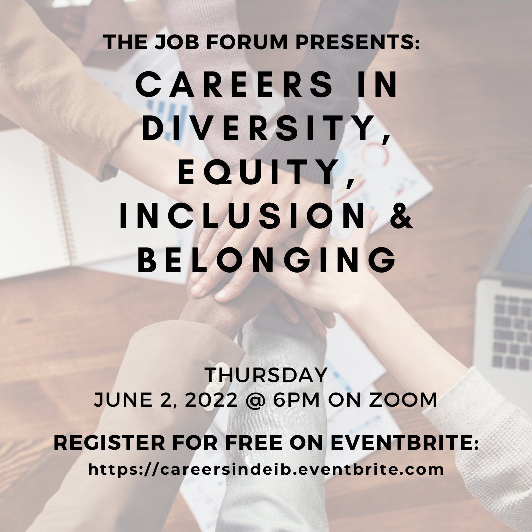 TheJobForum's tweet photo. Join The Job Forum for an exciting event for discussing Careers in Diversity, Equity, Inclusion and Belonging on June 2, 2022 at 6 pm. Register at https://t.co/zBSNdxor6i.

#DEIB #thejobforum #diversity #equity #jobs #career https://t.co/VHHatCxs78