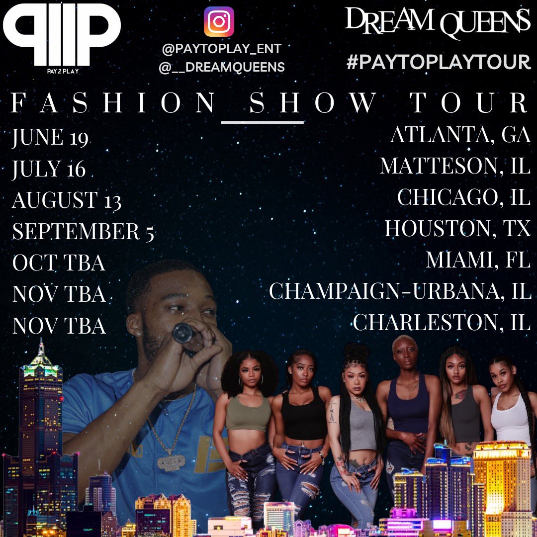 _shawnmitch's tweet photo. THE PAYTOPLAY SHOWCASE IS COMING TO A CITY NEAR YOU! ✈️
MUSIC, FASHION & ENTERTAINMENT ALL COME TOGETHER TO BRING YOU THE BEST SHOWCASE EXPERIENCE YOU CAN ASK FOR! GRAB YOUR TICKETS NOW!
#PayToPlayTour #DreamQueens #Chicago #Atlanta #Houston #Miami #EIU #UofI https://t.co/f0bG5NKRiF