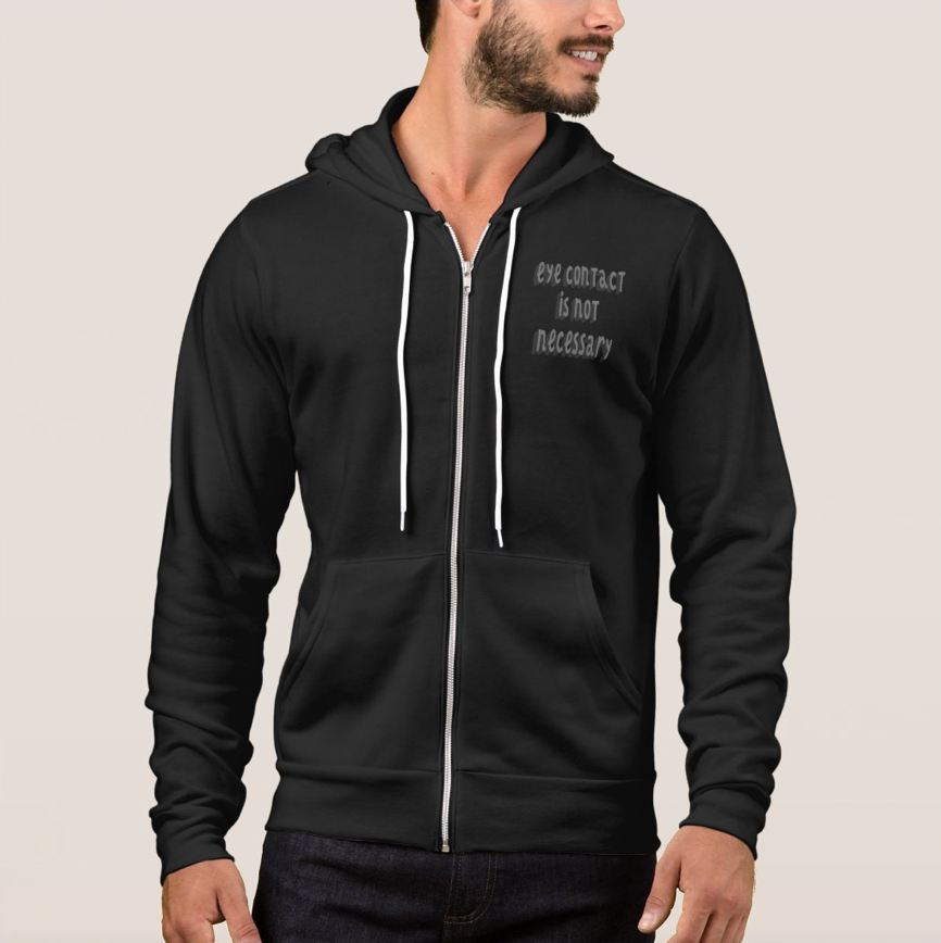 LIfe_Love_Honey's tweet photo. "EYE CONTACT IS NOT NECESSARY" Full-Zip Hoodie 

https://t.co/lUdIeaZBc3

#hoodie #fathersday #fathersdaygift 

#milehigh #milehighclub ☁️✈️☁️ https://t.co/k6J3RZXcEC
