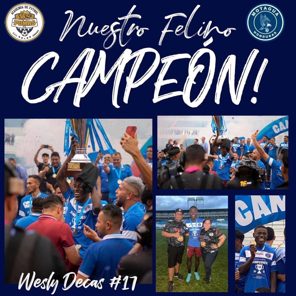 academiapumasfc's tweet photo. Felicidades a Nuestro Felino Wesly Decas. Por quedar Campeon de Liga Nacional.        👍⚽️🇭🇳🏆🥇🙏 https://t.co/ePW46Jr7B8