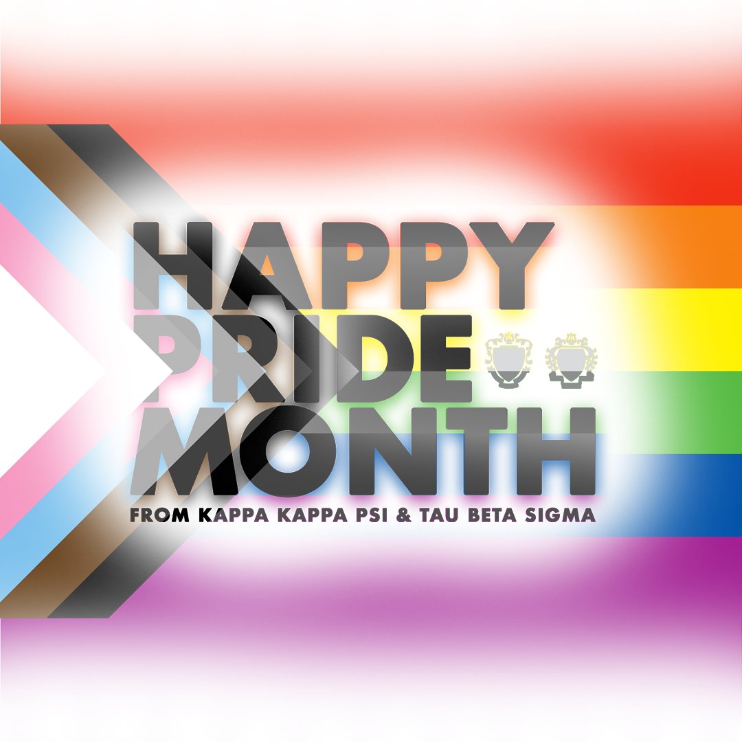 #HappyPrideMonth from Kappa Kappa Psi &amp; Tau Beta Sigma!