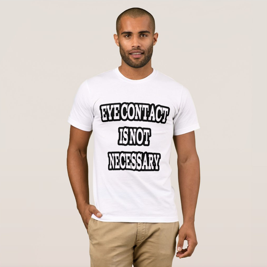 LIfe_Love_Honey's tweet photo. 👁👁 "𝙴𝚢𝚎 𝙲𝚘𝚗𝚝𝚊𝚌𝚝" Tee 👁👁

https://t.co/BqkRBC2gFM

#eye #eyes #eyecontact #humor 👁👁
#tshirt 
#fathersday #fathersdaygift 

#zazzle @zazzle https://t.co/Ch7B2RGJyB