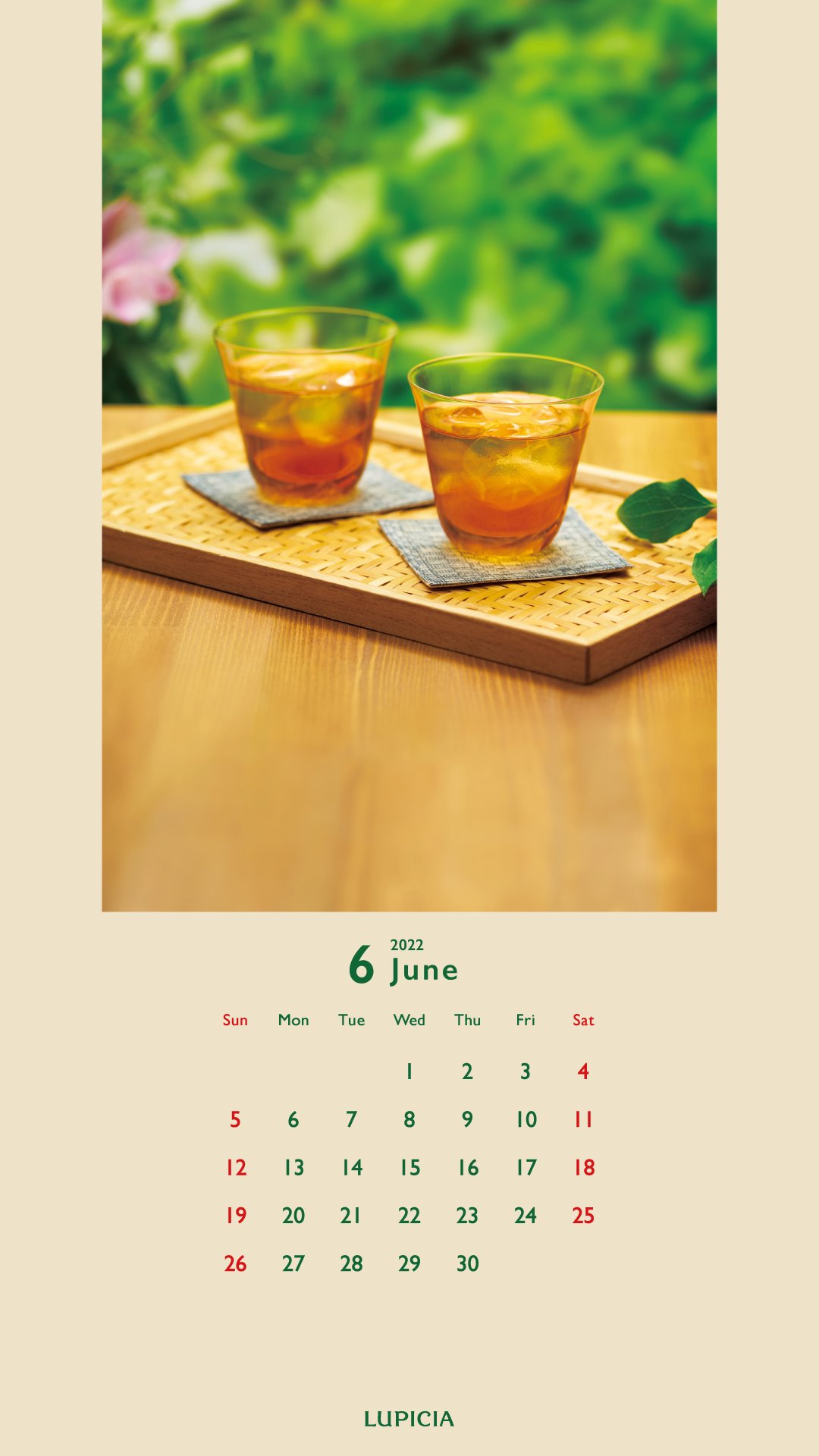 Lupicia ルピシア 今日から6月 カレンダー Amp 壁紙配布 6 1は 麦茶の日 爽やかな晴れ空の日も 蒸し暑い梅雨空の日も 水分補給は大切 よ く冷やしたアイスティーでリフレッシュ 写真をタップ 右上の から保存してお使いください