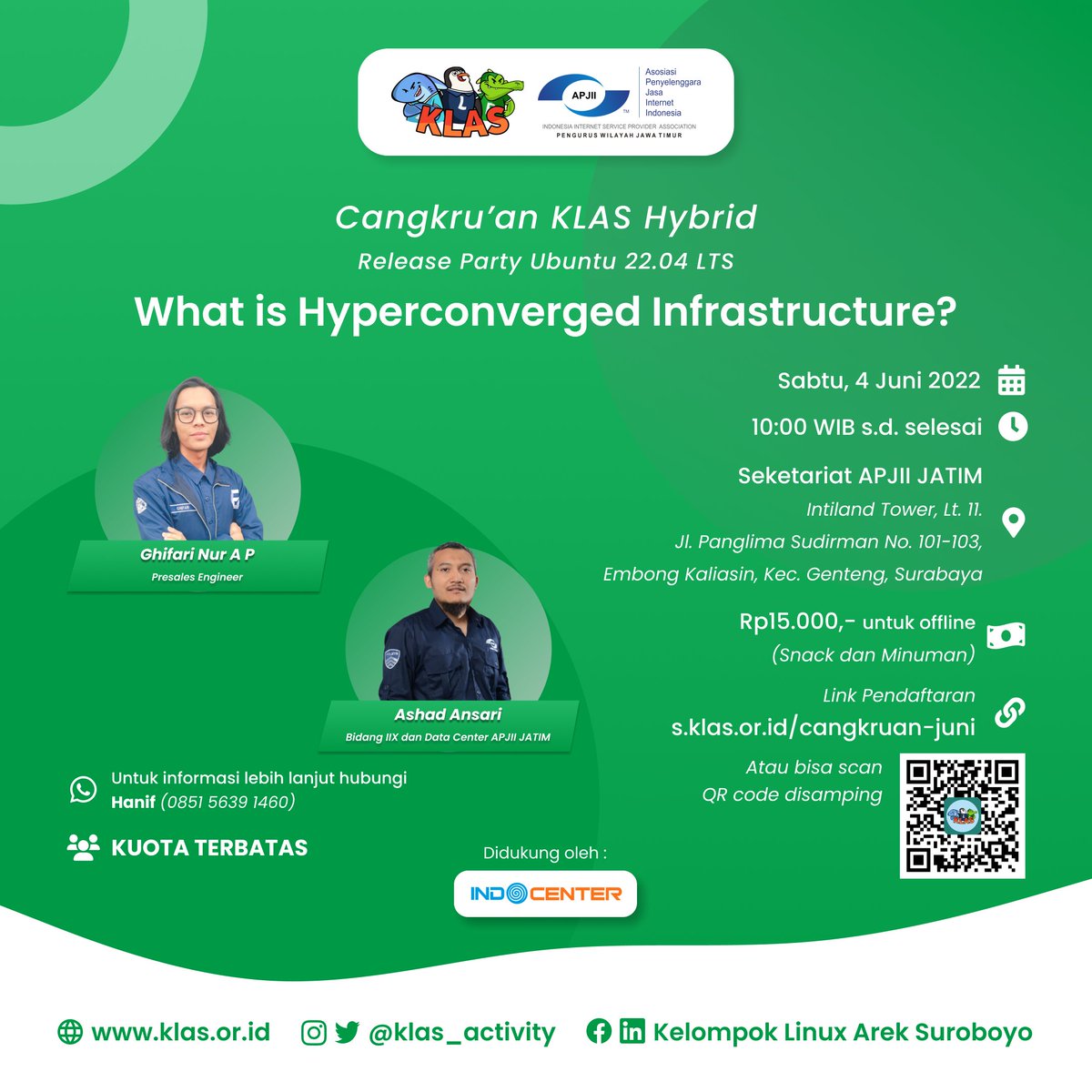 KLAS_Activity's tweet photo. Halo Semua, kali ini KLAS akan mengadakan cangkruk’an secara Hybrid dengan topik “What is Hyperconverged Infrastructure?” dalam rangka Release Party Ubuntu 22.04 LTS nih. Yuk jangan lupa catat jadwalnya:

Link Pendaftaran: https://t.co/kM4NE5dCbG

Sampai bertemu hari sabtu ya :) https://t.co/Mtx0r6pDyD