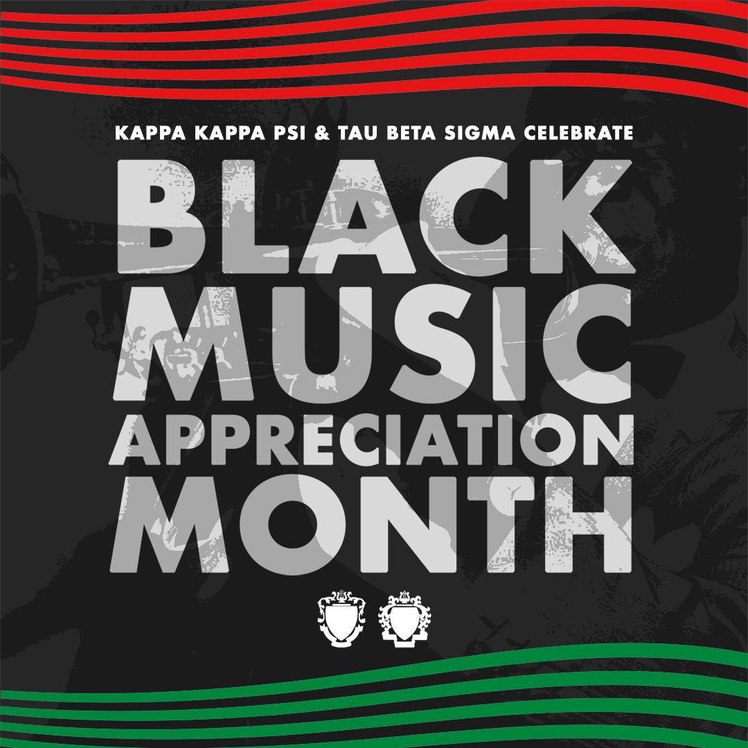 .<a href="/KappaKappaPsi/">Kappa Kappa Psi</a> &amp; <a href="/TauBetaSigma/">Tau Beta Sigma</a> celebrate #BlackMusicAppreciationMonth!