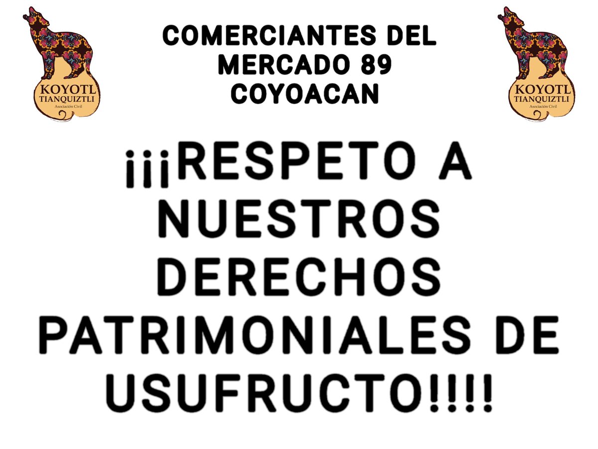 FJOL_Coyoacan's tweet photo. Posicionamiento del Mercado 89 Coyoacán en relación a la Normas INCONSTITUCIONALES de @SedecoCDMX @Alcaldia_Coy @Reforma @latinus_us @El_Universal_Mx https://t.co/GJPCxIP9Gq