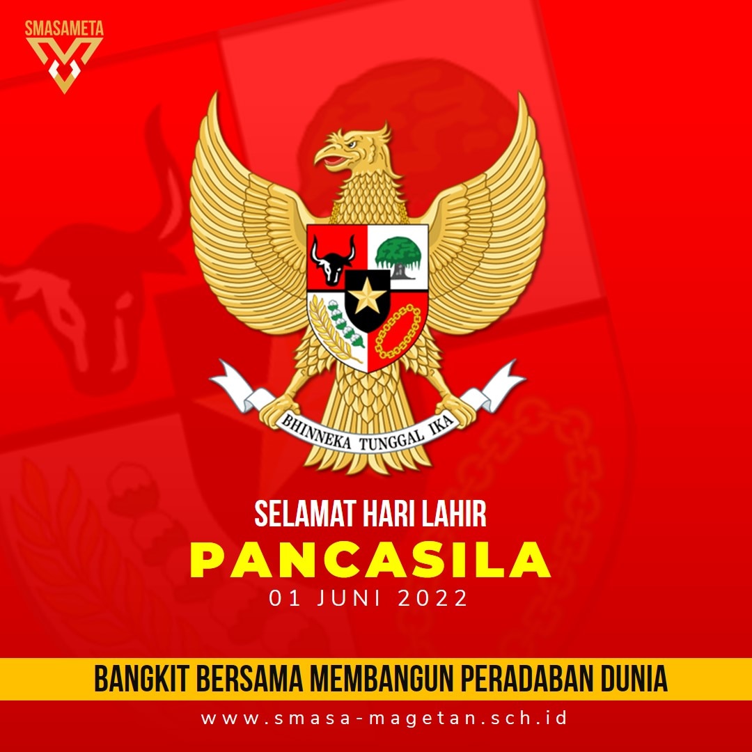 Selamat Hari Lahir Pancasila
01 Juni 2022
"Bangkit Bersama Membangun Peradaban Dunia"