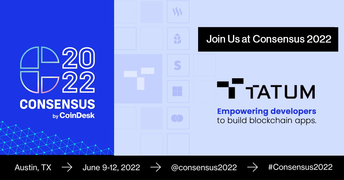 tatum_io's tweet photo. Tatum will be attending #Consensus by @CoinDesk in Austin, June 9-12! 🙌 

Don't miss our team, and feel free to approach them for a chat during the event! Would love to hear your ideas. 🥳

#consensus2022 #tatum #web3community #blockchaintechnology #blockchaindevelopers https://t.co/66thxJe5U1