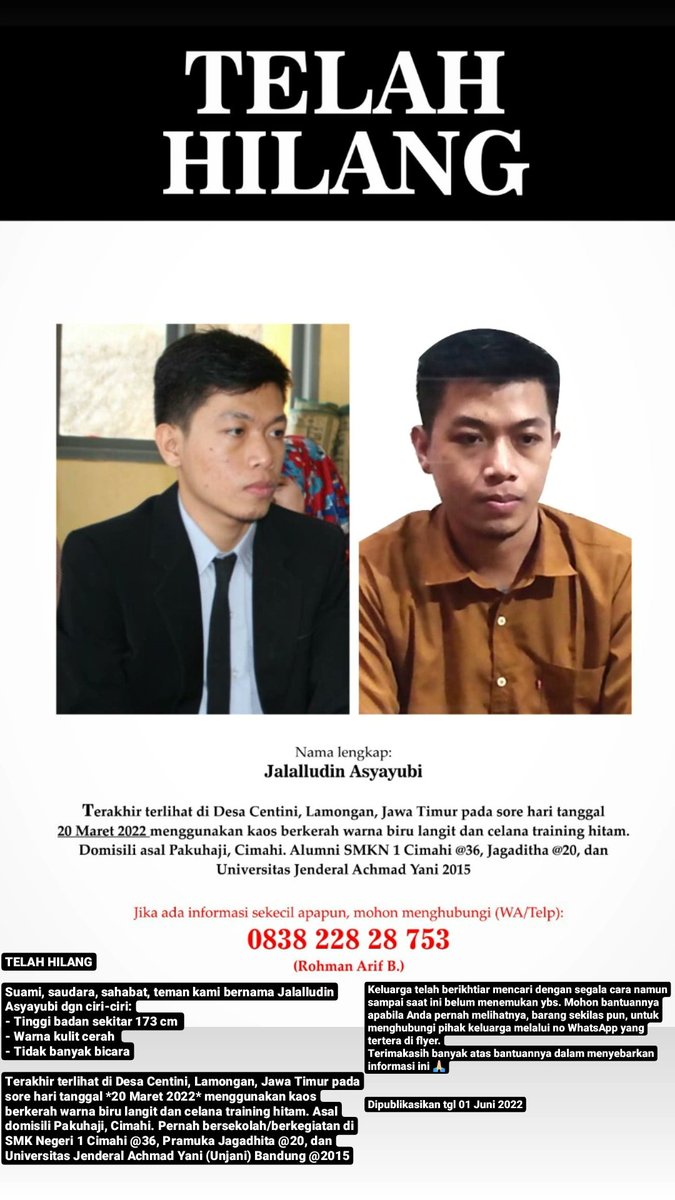 irdhirs's tweet photo. Assalamualaikum wr. wb.
Mohon bantu sebar luaskan kabar ini.

Telah hilang suami, keluarga, sahabat, teman kami bernama Jalalludin Asyayubi, domisili Ngamprah, KBB, Jabar. Terakhir terlihat di Desa Centini, Kec. Laren, Lamongan, Jawa Timur pada sore hari tanggal 20 Maret 2022. https://t.co/n1dUe1uJcs