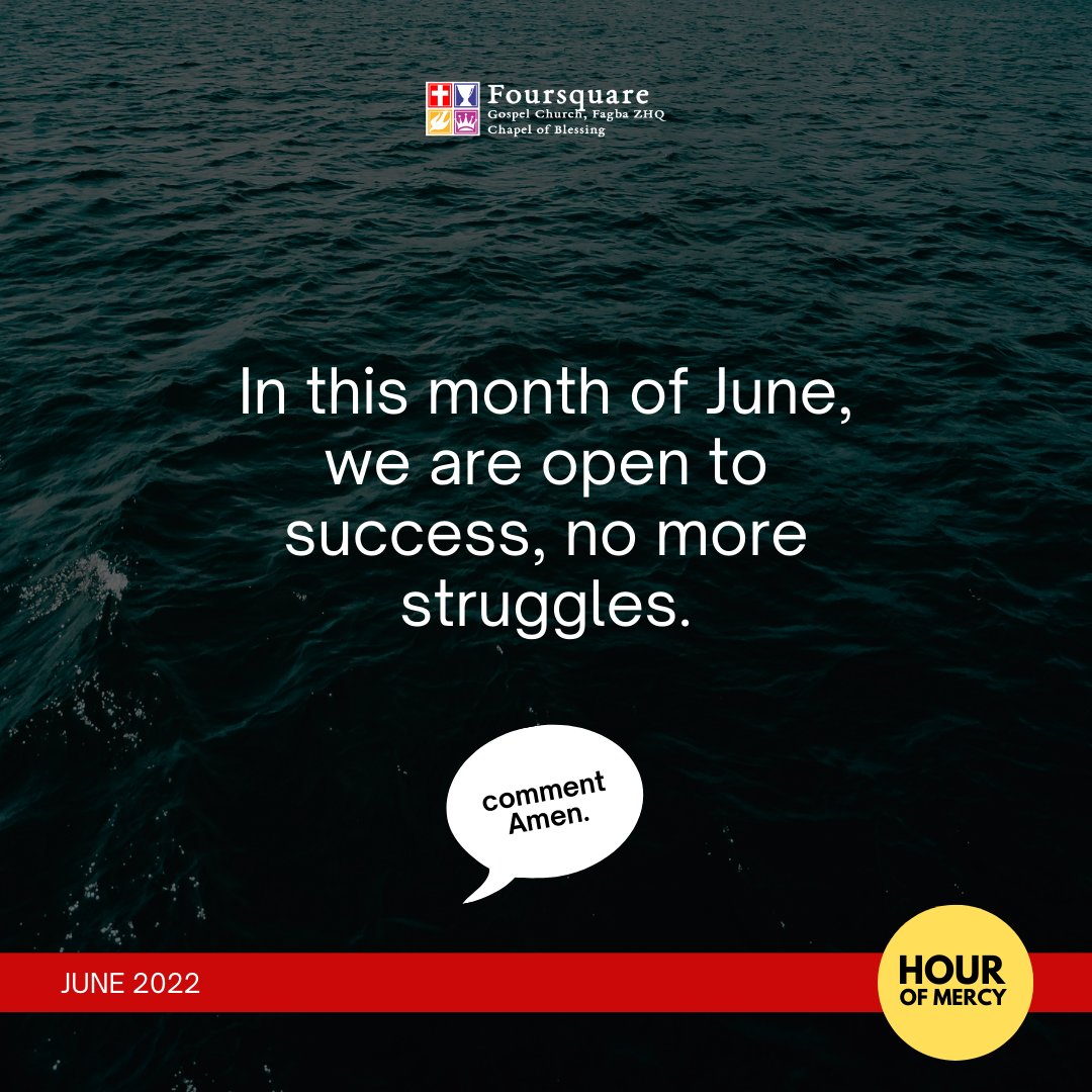 fagbaFGCN's tweet photo. In this month of June, we are open to success, no more struggles.
#HourOfMercy #FagbaFGCN #June2022 #FGCN https://t.co/C5LrynSXCk