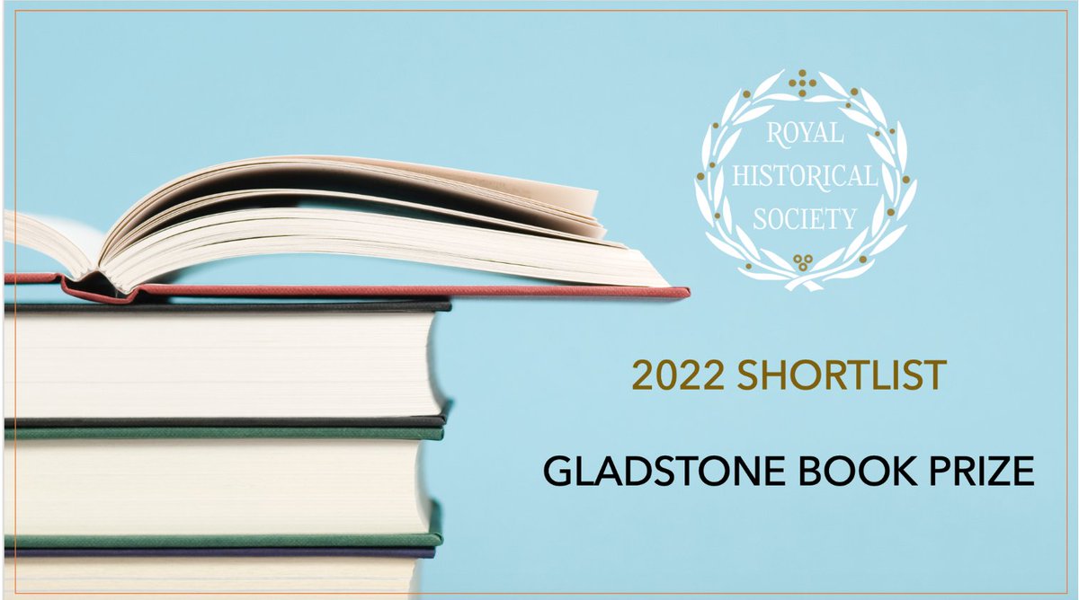 RoyalHistSoc's tweet photo. .@RoyalHistSoc's annual Gladstone Book Prize is awarded to a first monograph in European or world history. The 2022 Gladstone Shortlist of 6 titles is released today https://t.co/5HAfG4wFOr

This year's winner will be announced on 22 July.

#RHSGladstone22 #twitterstorians https://t.co/1dK3eXJgmC