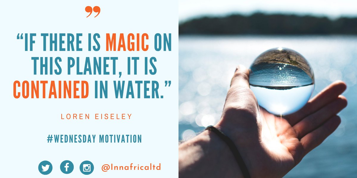 InnAfricaLtd's tweet photo. “If there is magic on this planet, it is contained in water.” ~Loren Eiseley
 #wednesday  #wednesdaymotivation  #WaterIsLife #water  #solarwaterpump #watersupplies  #watersupply #waterquotes  #aqua #yourwaterpartner https://t.co/RLW2fHVgb9