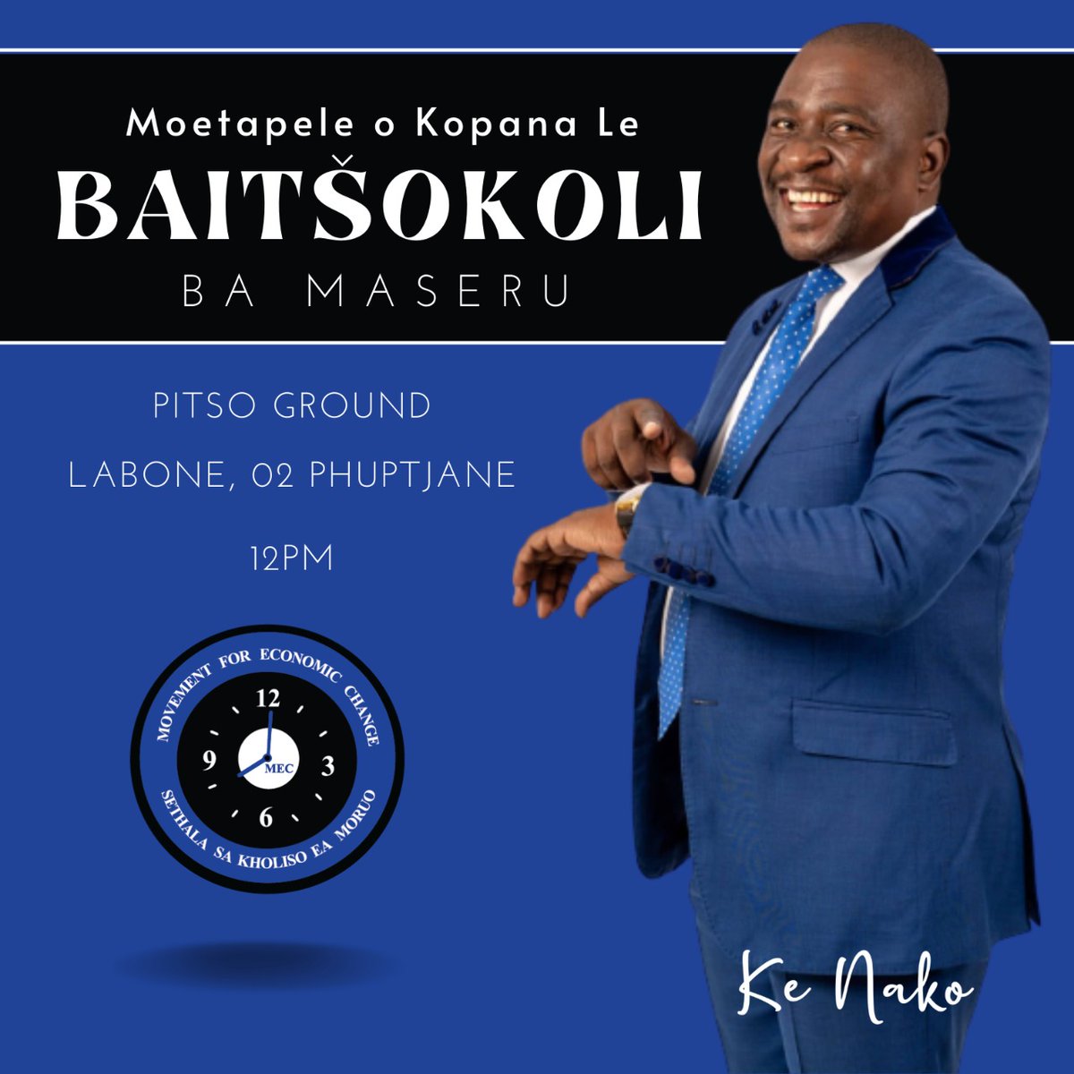 🇱🇸Moruti Isaac Ts'ehla Ls🇱🇸 (@tsehlamoruti) on Twitter photo 𝗠𝗢𝗩𝗘𝗠𝗘𝗡𝗧 𝗙𝗢𝗥 𝗘𝗖𝗢𝗡𝗢𝗠𝗜𝗖 𝗖𝗛𝗔𝗡𝗚𝗘 (𝗠𝗘𝗖)
Tomorrow <a href="/KeNakoMEC/">Movement For Economic Change</a> Leader Hon <a href="/SMochoboroane/">Selibe Mochoboroane</a> will meet with street vendors at Pitso Ground,he will among others unfold to them what MEC manifesto holds for them. 𝗠𝗢𝗩𝗘𝗠𝗘𝗡𝗧 𝗙𝗢𝗥 𝗘𝗖𝗢𝗡𝗢𝗠𝗜𝗖 𝗖𝗛𝗔𝗡𝗚𝗘 (𝗠𝗘𝗖)
Tomorrow <a href="/KeNakoMEC/">Movement For Economic Change</a> Leader Hon <a href="/SMochoboroane/">Selibe Mochoboroane</a> will meet with street vendors at Pitso Ground,he will among others unfold to them what MEC manifesto holds for them.