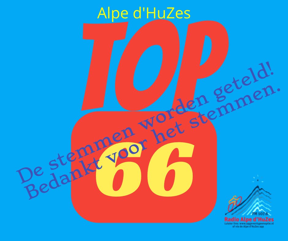Ad6Radio's tweet photo. Je kunt niet meer stemmen voor de Top 66, de lijnen zijn gesloten.

Momenteel gaan we de stemmen tellen.

Vrijdag tussen 12:00 en 17:00 draaien we online de editie 2022 van de Alpe d'HuZes Top 66.

#Top66 #ad6 #ad6radio https://t.co/DQznm9SotN