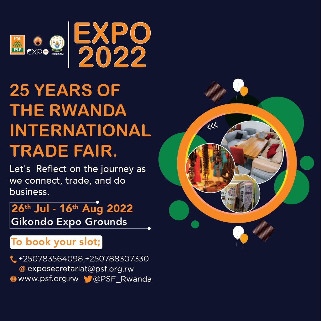 Every business is now looking for strategic marketing ideas/areas and one of them is #EXPO2022 that kicks off from 26th July-16th August #GikondoExpoGrounds
Do you want to meet clients or suppliers ? Contact us for registration +250783564098 exposecretariat@psf.org.rw #RITFAt25