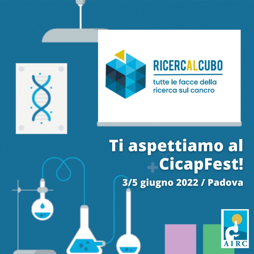Vuoi scoprire tutte le facce della ricerca sul cancro? Vieni al #CICAPFest dal 3 al 5 giugno, a Padova: ti aspettiamo con #Ricercalcubo, la prima mostra interattiva di #AIRC!

Saremo nello spazio 35 - Centro Culturale Altinate San Gaetano. Per info 👉
 bit.ly/38tFiGc