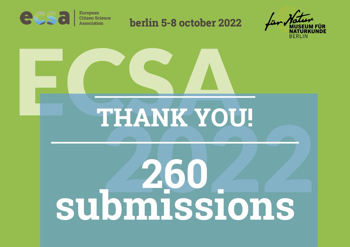 EuCitSci's tweet photo. 𝗘𝗖𝗦𝗔𝟮𝟬𝟮𝟮: 𝗶𝘁 𝘄𝗶𝗹𝗹 𝗯𝗲 𝗮 𝗴𝗿𝗲𝗮𝘁 𝗰𝗼𝗻𝗳𝗲𝗿𝗲𝗻𝗰𝗲! 
Tonight we hit 260 submissions. The richness and variety of the proposals reflect our community well. 
#ecsa2022 #planetaryhealth #citizenscience @mfnberlin https://t.co/bP09lt9q2g