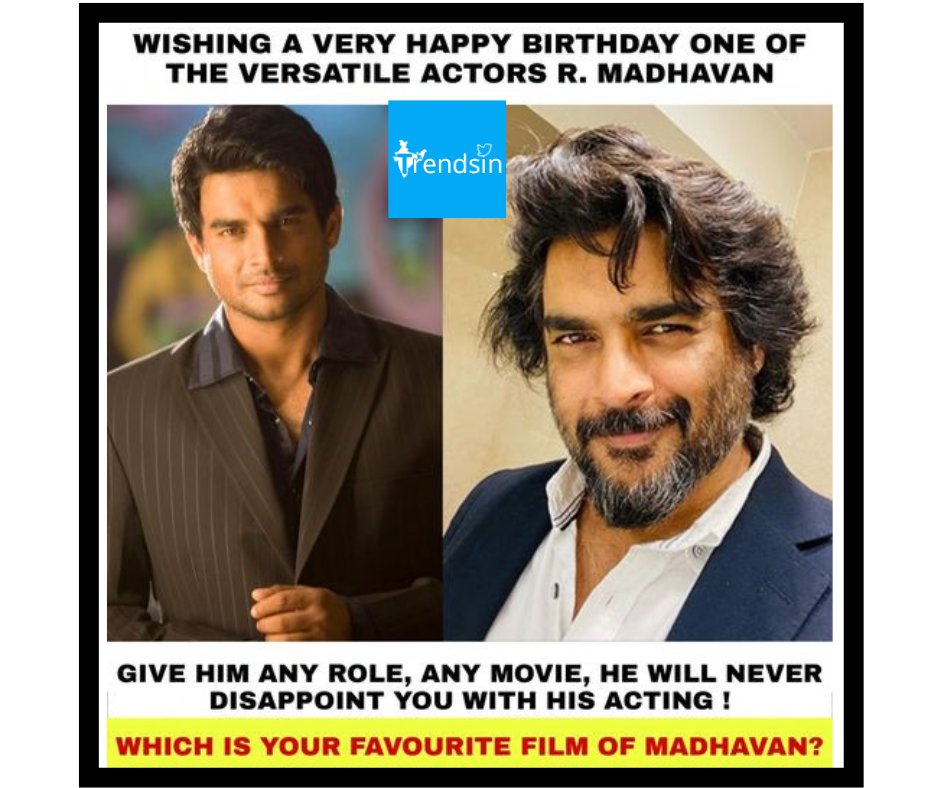 Happy Birthday Talented Actor R Madhavan  