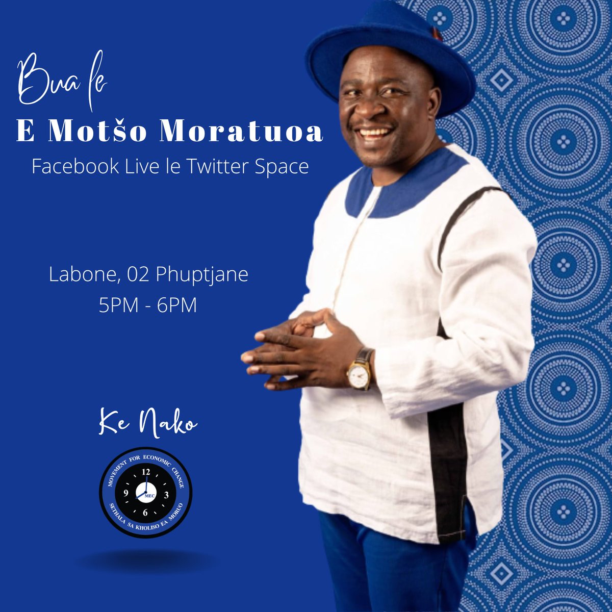 KeNakoMEC's tweet photo. Tune in for our simultaneous Twitter Space and Facebook Live broadcast with Party Leader @SMochoboroane. Have your say as we delve deeper into our elections Manifesto. #KeNako #Lesotho #VoteMEC https://t.co/vUFQKXXsFZ