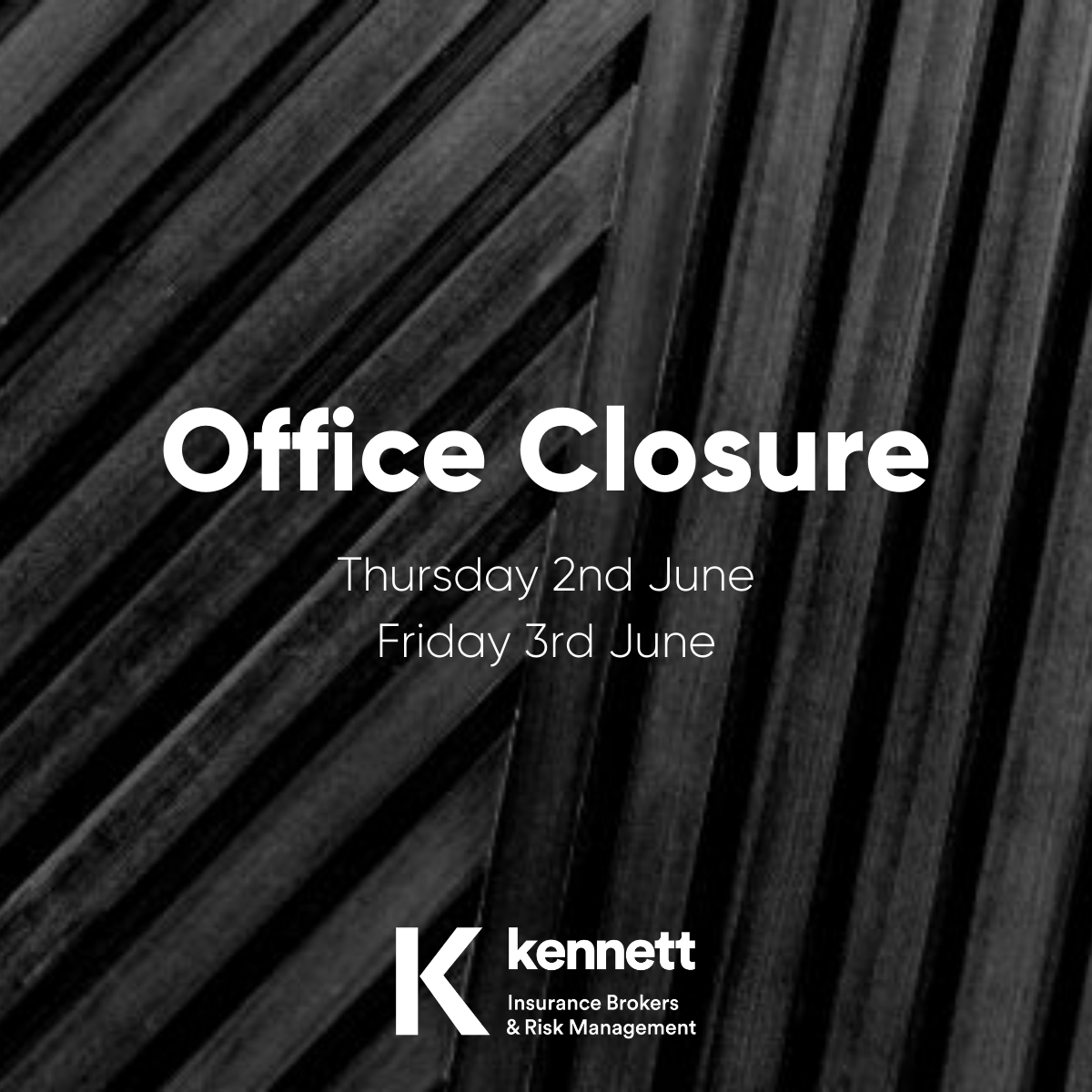 Kennettins's tweet photo. Bank Holiday Office Closure

Please note that our office will be closed on Thursday 2nd and Friday 3rd June.

Normal office hours will resume on Monday 6th June.

Enjoy the extra long weekend! https://t.co/iBtHF53kbP