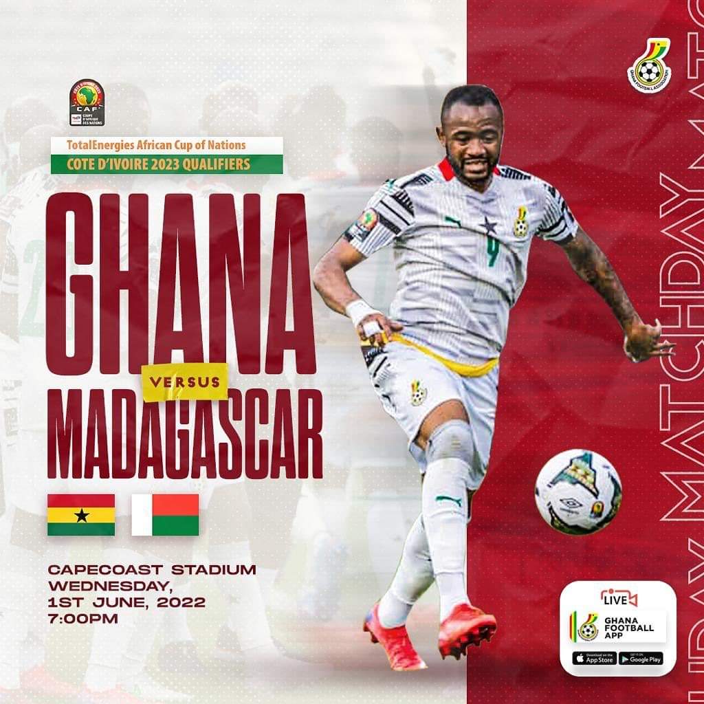 | 𝗠 𝗔 𝗧 𝗖 𝗛 𝗗 𝗔 𝗬

⚽: 🇬🇭 v 🇲🇬

🏟: Cape Coast Stadium 

⌚️: 7:00pm 

🗓:Wed, June 1,2022
#GoBlackStarsGo🇬🇭  #BringBackTheLove