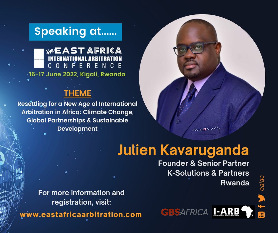 eaiac's tweet photo. EAIAC 2022 Speakers Alert: Julien Kavaruganda, Founder & Senior Partner, K-Solutions & Partners, Rwanda will be speaking at the @eaiac: 16 & 17 June, Kigali-Rwanda.
Visit: https://t.co/H0CunU0wNJ for more details.
#arbitration #internationalarbitration #arbitrationconference https://t.co/GUfBwnRbZi